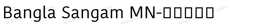 Bangla Sangam MN字体转换